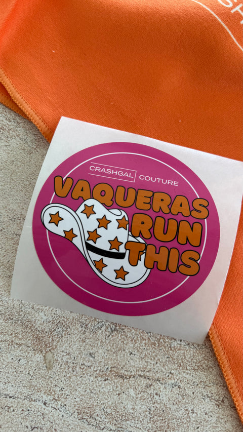 "Vaquera's Run This" Sticker